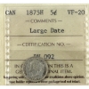 Image 1 : 5-cent 1875H Large Date ICCS VF20