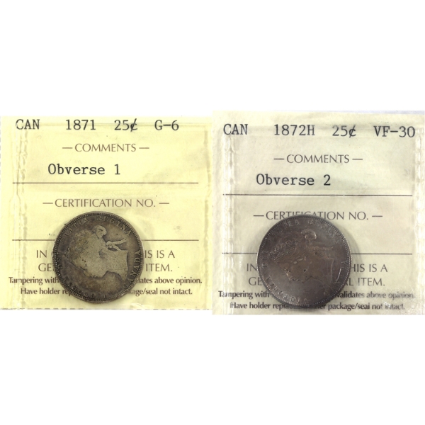 25-cent 1871 Obverse 1 G6 & 1872H Obverse 2 Large 2 VF30 ICCS. 2pcs.