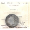 Image 1 : 25-cent 1880H Wide 0 ICCS MS63 *RARE; Population 1* Solo Highest Graded by ICCS