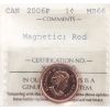 Image 1 : 1-cent 2006P Magnetic ICCS MS66 Red