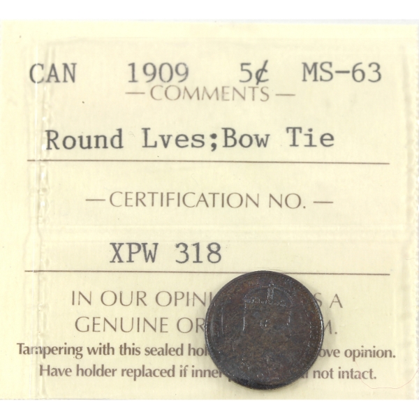 5-cent 1909 Round Leaves; Bow Tie ICCS MS63