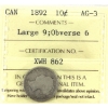 Image 1 : 10-cent 1892 Large 9, Obverse 6 ICCS AG3