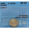 Image 1 : 5-cent 1908 Large 8 CCCS EF40