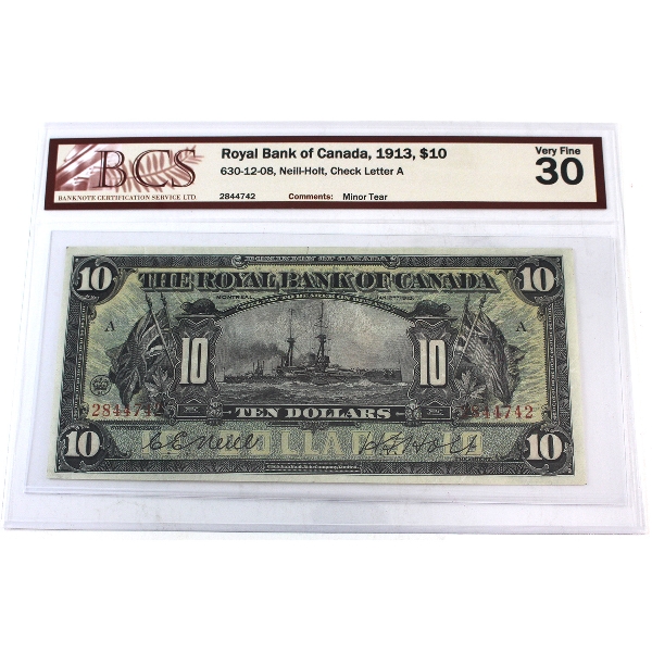 630-12-08 1913 $10 Royal Bank BCS VF30 Neill-Holt, Check Letter A SN: 2844742