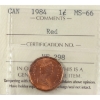 Image 1 : 1-cent 1984 ICCS MS66 Red