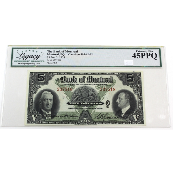 505-62-02 1938 $5 Bank of Montreal Legacy EF45 PPQ Dodds-Gordon SN:237518 Check Letter C