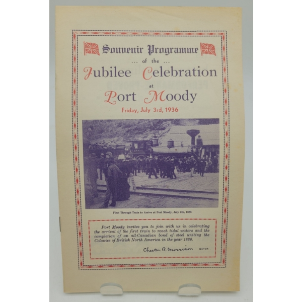 1936 PORT MOODY JUBILEE of thE FIRST CP RAIL PASSENGER TRAIN ARRIVAL PROGRAMME