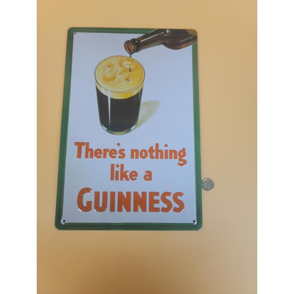 THERE'S NOTHING LIKE A GUINNESS METAL SIGN