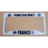Image 1 : PROUD TO BE FRENCH France License Plate Holder
