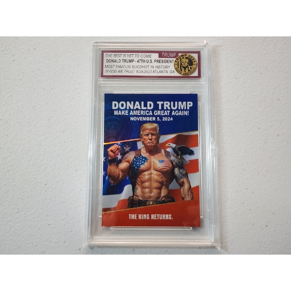 Donald Trump 47th President "The King Returns" Collectible Trading Card - Mint Condition in Holder 