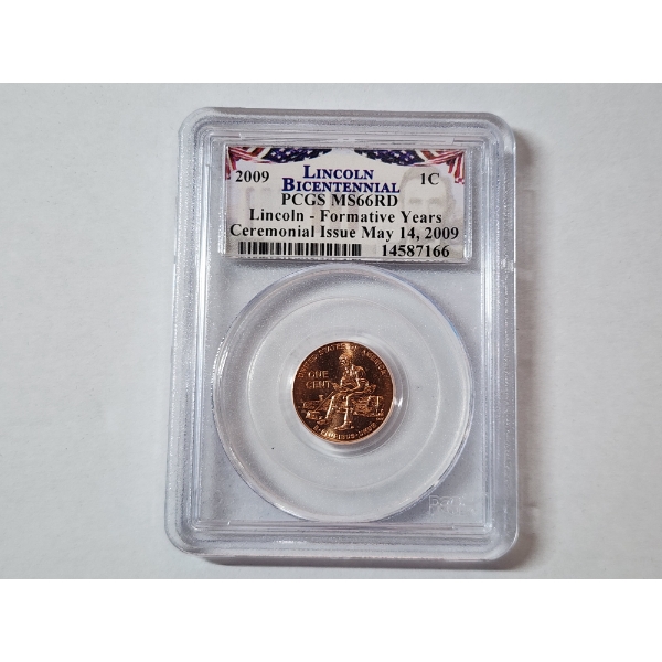 2009 Lincoln Bicentennial Formative Years Ceremonial Issue PCGS MS66 RD