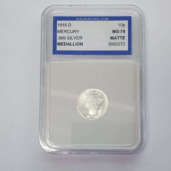 1916-D Mercury Dime Design .999 Fine Silver Medallion Matte Graded by IGS MS70