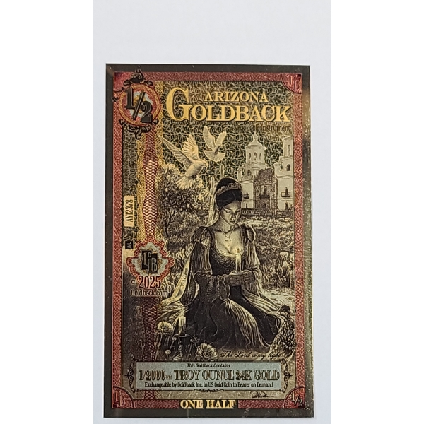 2025 1/2 Arizona 1/2000th Troy Ounce 24K Gold ALPHA SERIES "Fides" Goldback Note S/N : AY12378