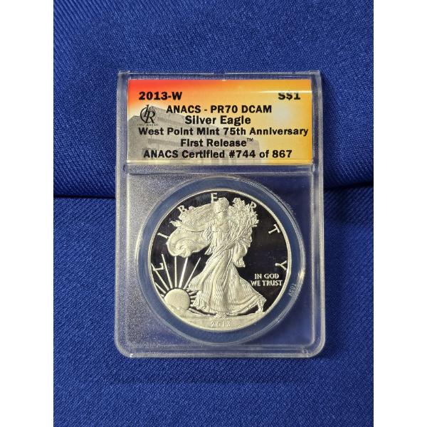 *RARE* 2013- W American Silver Eagle *First Release* PR 70 DCAM 1 oz Fine Silver ANACS #744 of 867