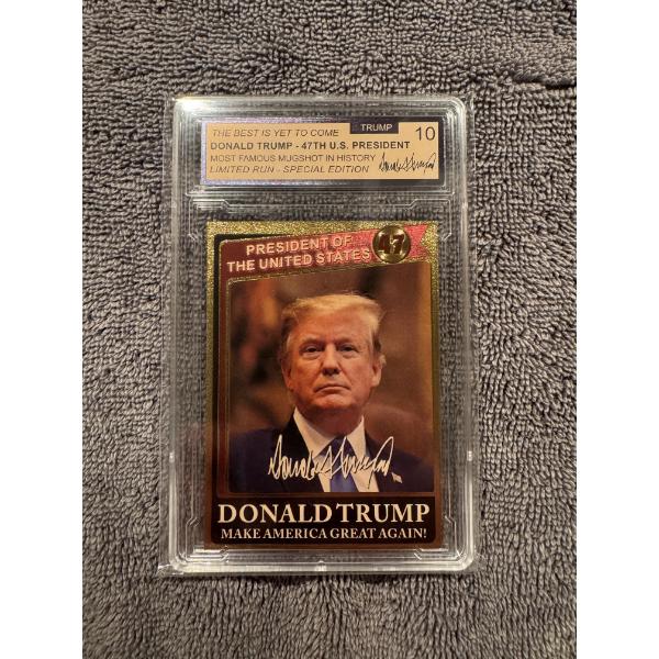 Donald Trump 2024 Campaign Presidential Collector Card - Graded Trump 10