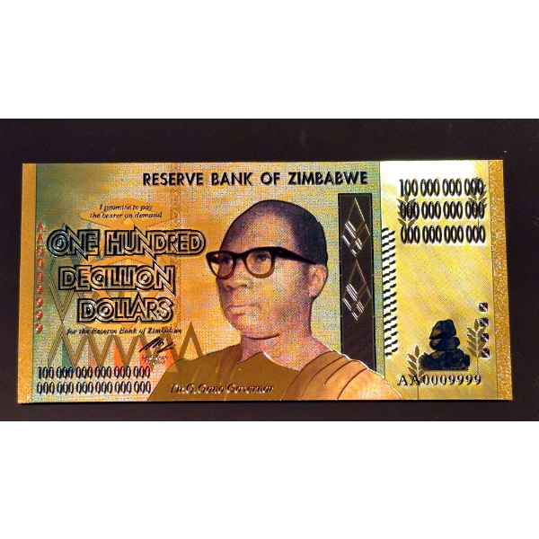  REPUBLIC OF ZIMBABWE - ONE HUNDRED DECILLION DOLLARS -24K .999 Pure Gold Foil Note - Mint.  2/4