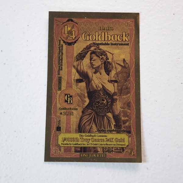 2026 Idaho 1/4 Goldback *Alpha Series* Justitia 1/4000oz 24K Gold Foil Note