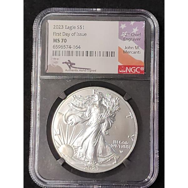 2023 NGC First Day Of Issue MS 70 1 Oz .999 Fine Silver American Eagle- Signed John M. Mercanti 