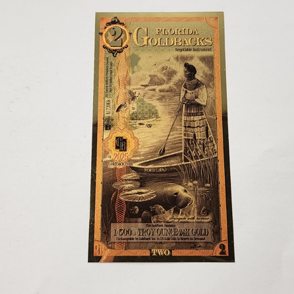 2025 Florida 2 Goldback *Alpha Series* Fortitudo 1/500th oz 24K Gold Foil Note