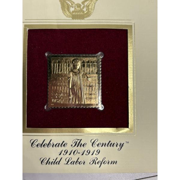 Gold Stamp Replica - Celebrate the Century - 1910-1949 Child Labor Reform - First Day of Issue 