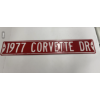 Image 1 : 1977 Corvette Drive  36" Heavy Duty Metal Sign - Great Condition