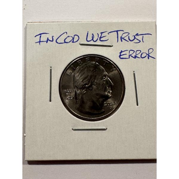 2023-D United States In COD (Not GOD) We Trust Error Quarter - High Grade Coin