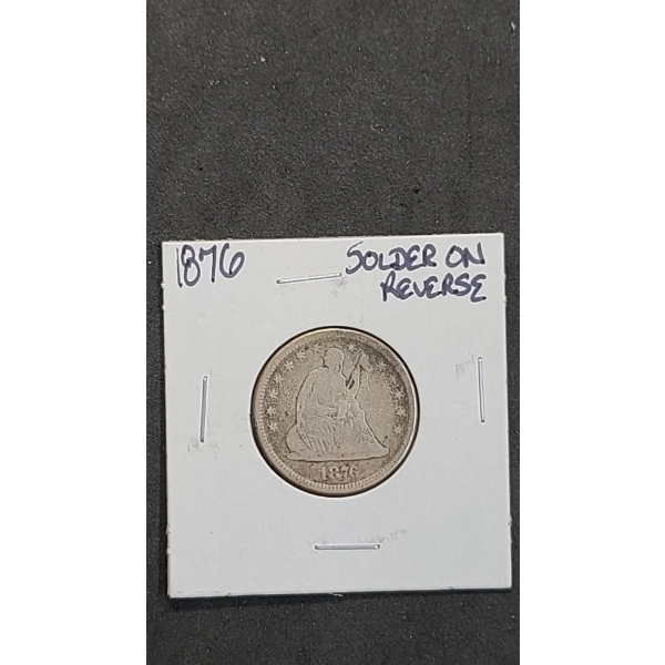 United States 1876 Seated Liberty 90% Silver Quarter