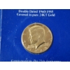 Image 2 : Double Dated 1960-1985 Kennedy Half Dollar, 24K Gold-Plated Commemorative 