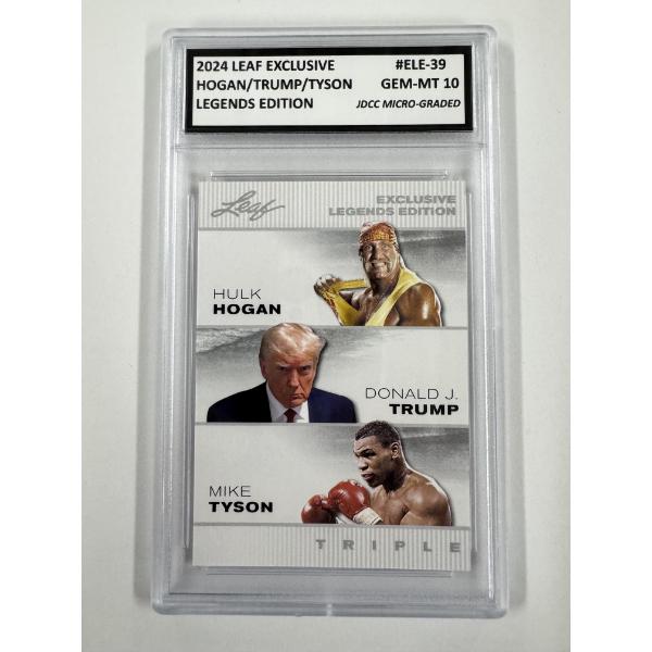 Rare 2024 Hulk Hogan, Donald Trump & Mike Tyson Leaf Limited Promo Card - Gem Mint 10 - Exceptional 