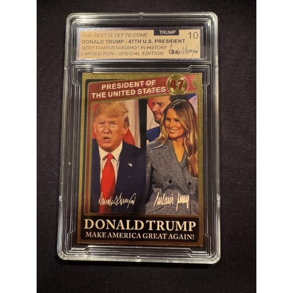 2024 Donald J. Trump & Melanie Presidential Campaign Card - Graded Trump 10