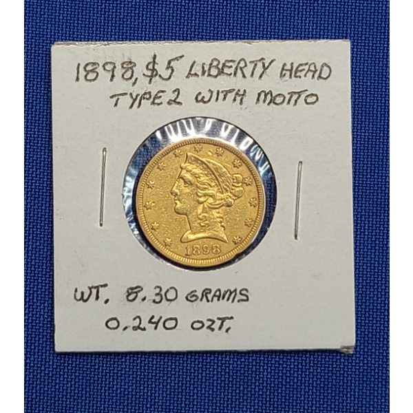 1898 $5 Liberty Head Type 2 With Motto Gold Coin