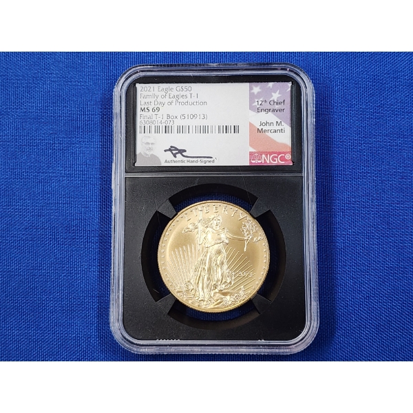 Incredible 2021 $50 1oz Gold Eagle - Family of Eagles T-1 Last Day of Production -Signed- NGC MS 69