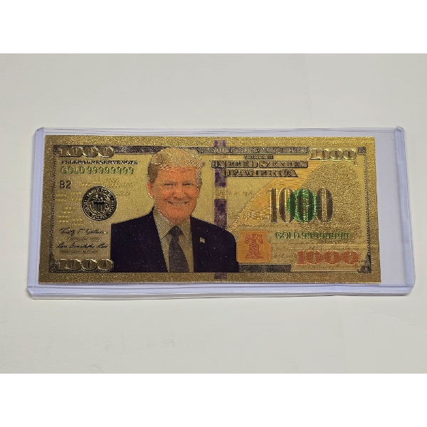 President Donald Trump Gold Foil Plated $1000 Dollar Bill MAGA Novelty Bill - In Sleeve
