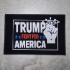 Image 1 : NEW TRUMP Fight For America Welcome or Door Mat Measuring About 27 Inches X 18.5 Inches