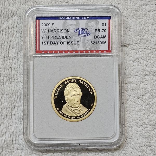 2009-S William Henry Harrison Presidential $1 Coin, graded PR-70 DCAM First Day of Issue by the IGS