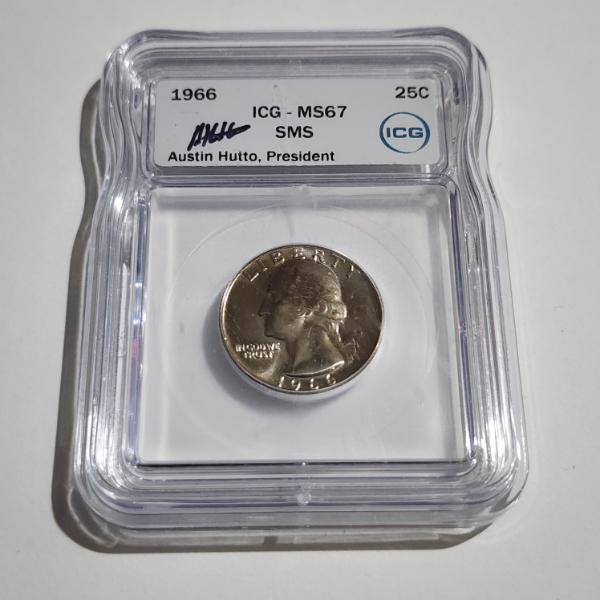 ICG MS67 GRADED 1966 United States Washington Quarter Signed By Austin Hutto 