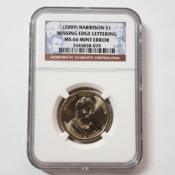 NGC MS66 Mint Error Missing Edge Lettering 2009 Harrison Presidential Dollar 
