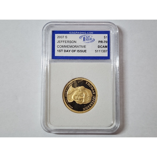 2007-S Jefferson Commemorative $1 Coin FDOI - IGS PR-70 DCAM