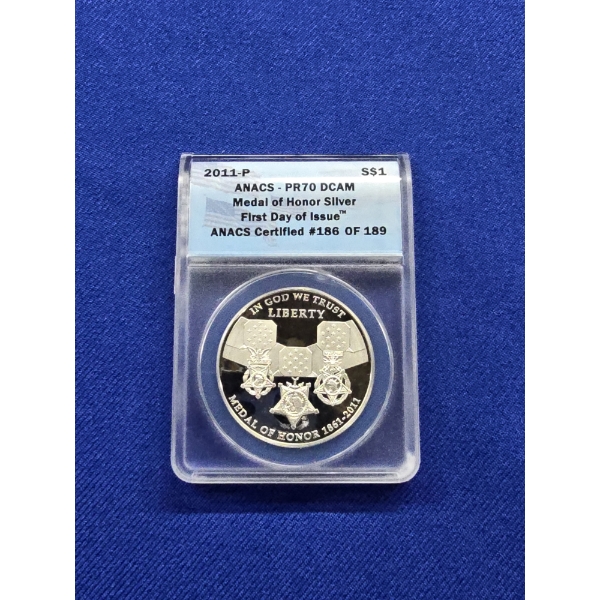 2011- P ANACS PR70 DCAM - Uncirculated Medal of Honor Commemorative Silver Dollar
