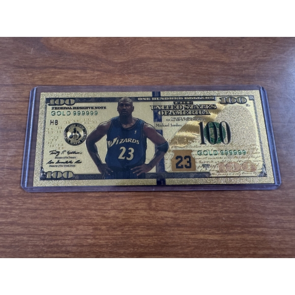 2009 Michael Jordan .999999 $100 Gold Foil Note In Protective Holder - Mint Condition
