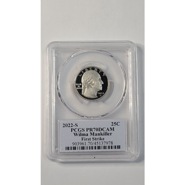 PCGS 2022-S PR70 DCAM Wilma Mankiller First Strike Quarter Signed By U.S Mint Thomas S. Cleveland