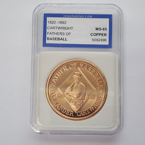 Cartwright Fathers of Baseball Copper Medal 1820-1892 Graded by IGS MS65