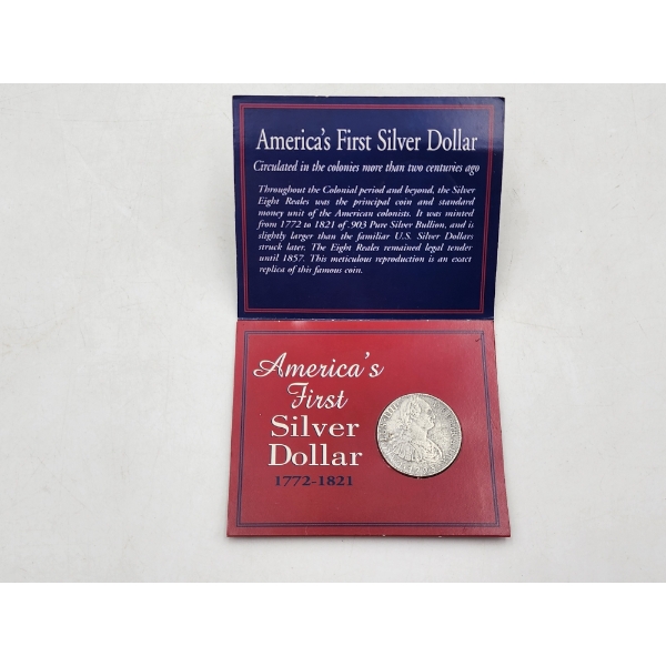 America's First Silver Dollar The Eight Reale REPLICA 