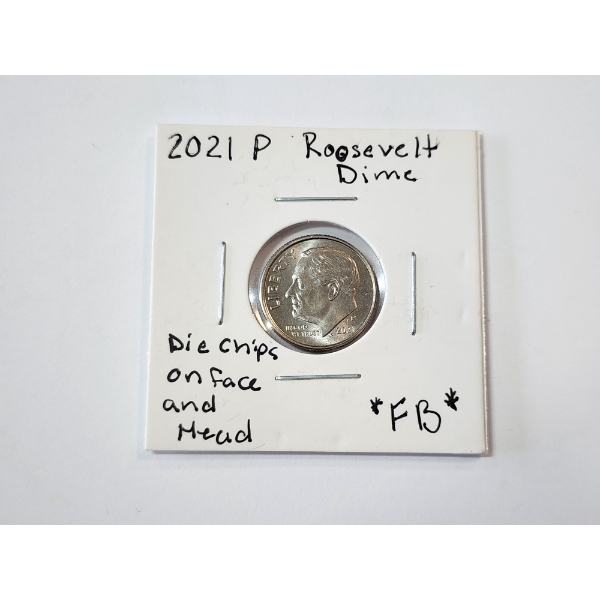 ERROR COIN: 2021 Roosevelt Dime - Full Bands - Die Crack on Face and Head