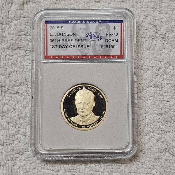 2015-S Lyndon B. Johnson Presidential Dollar graded PR70 by the IGS Grading Company