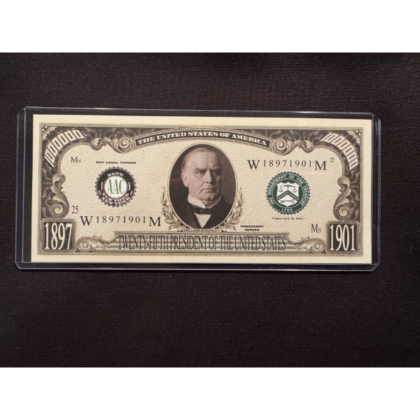 President William McKinley Canton, Ohio One Million Dollar Bill - Mint Condition
