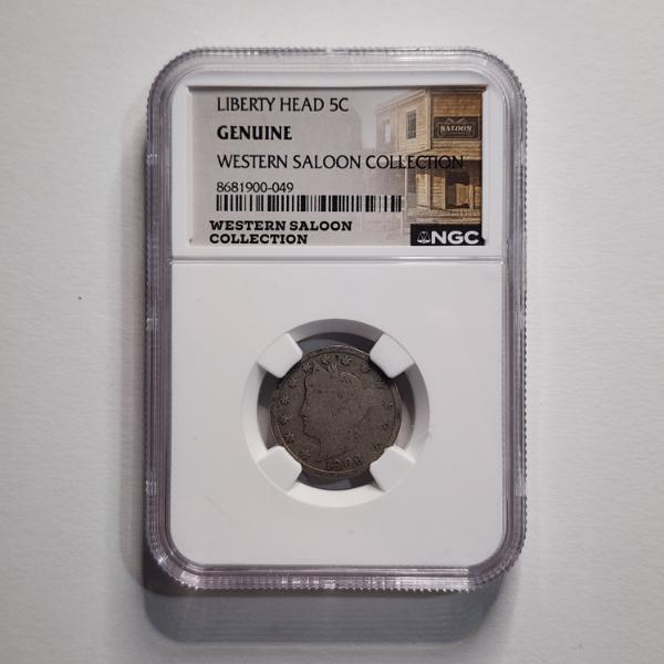 NGC Genuine Western Saloon Collection 1906 Liberty Head United States Nickel 