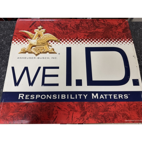 Anheuser-Busch, Inc "We ID" 23" x 20" Metal Sign - Good Condition 