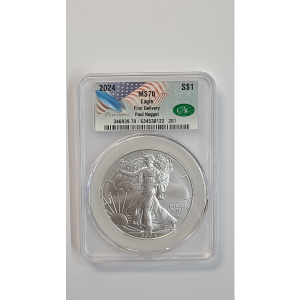 CAC 2024 MS70 First Delivery 1 Troy Ounce .999 Fine Silver American Eagle Signed By Paul Nugget