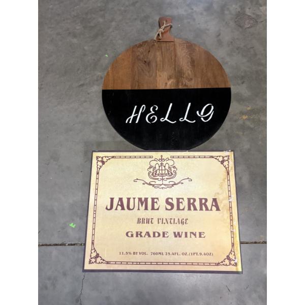 Hello Door Sign & Jaume Serra Brut Vintage Grade Wine Sign -Wine = 16x20" & Hello = 24x20"